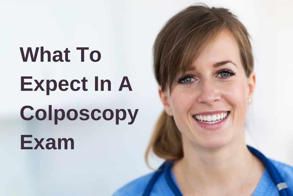 What to expect in a colposcopy exam